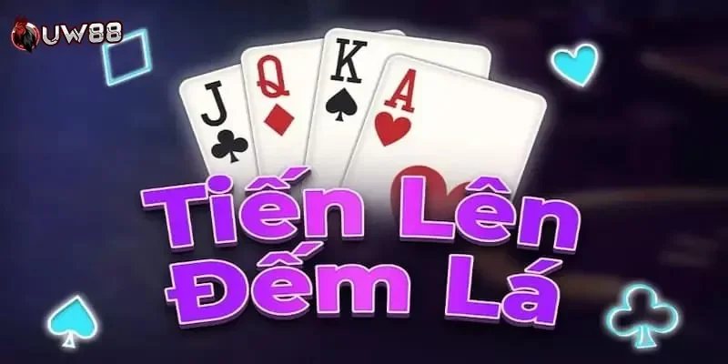 Tiến lên đếm lá là gì?